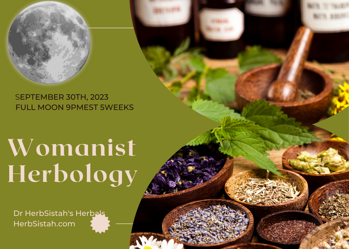 Womanist Herbology Coming September 30th HerbSistah
