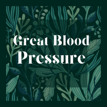 Load image into Gallery viewer, Great Blood Pressure Starter & Maintenance