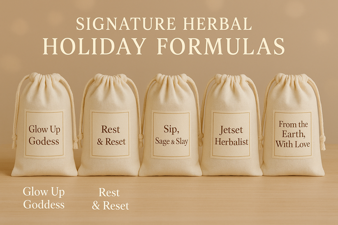 Signature Herbal Holiday Formulas