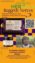 Load image into Gallery viewer, Raggedy Nerves Restoration*Relief*Detox*Energize