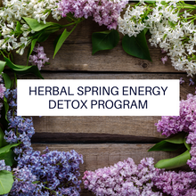 Load image into Gallery viewer, Herbal SPRING ENERGY Detox Program