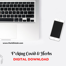 Load image into Gallery viewer, F*cking Covid &amp; Herbs! FREE (Digital Download Replay)